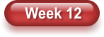 Week 12