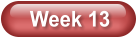 Week 13